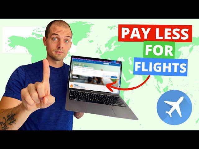 Want the CHEAPEST FLIGHTS? Avoid these 7 mistakes | How to book cheap flights and never overpay