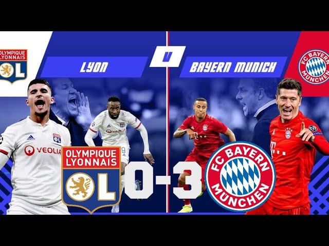 Lyon vs Bayern Munich ( 0 - 3 ) - Champions League Semi-Final – 19.8.2020