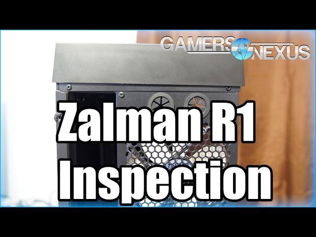 Zalman R1 Case Severe Quality & Design Issues