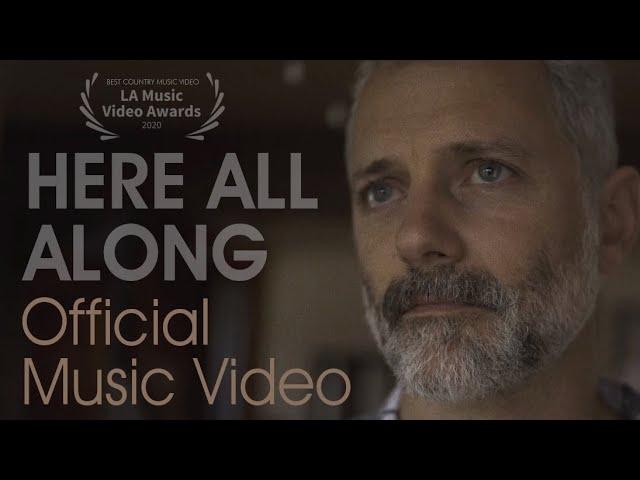 Danny Hamilton - Here All Along (Official Music Video)