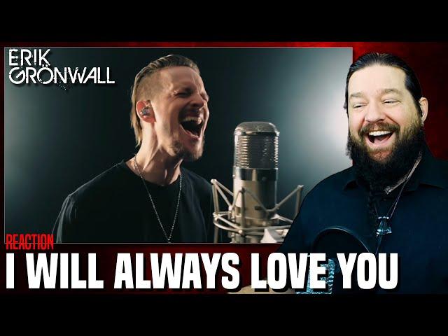 WHAT A VOICE! - I will always love you - Erik Grönwall (metalhead reaction)