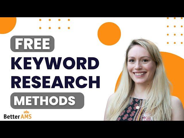 Amazon Advertising - Internal Keyword Research Methods for your Sponsored Ads