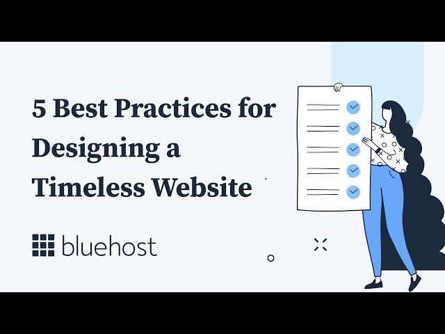 5 Best Practices for Designing a Timeless Website