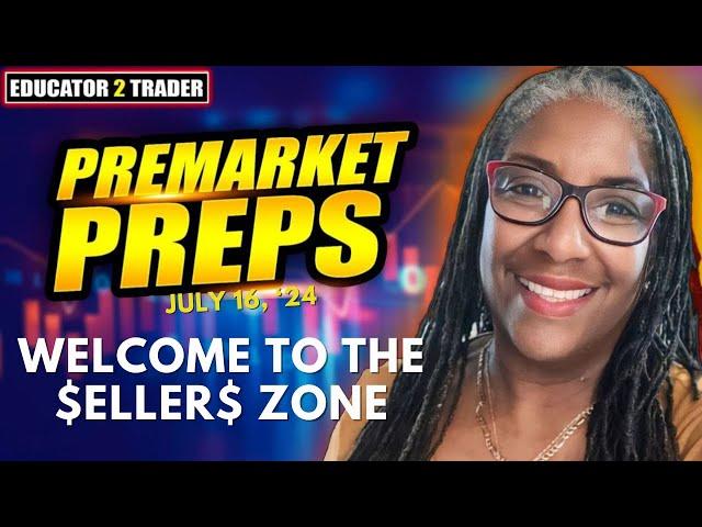 Premarket Preps in the $ellers Zone