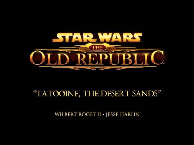 Tatooine, the Desert Sands - The Music of STAR WARS: The Old Republic