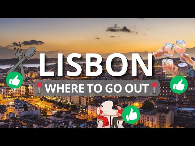 Lisbon, Portugal Nightlife: 5 Best Areas Where To Go For 2024