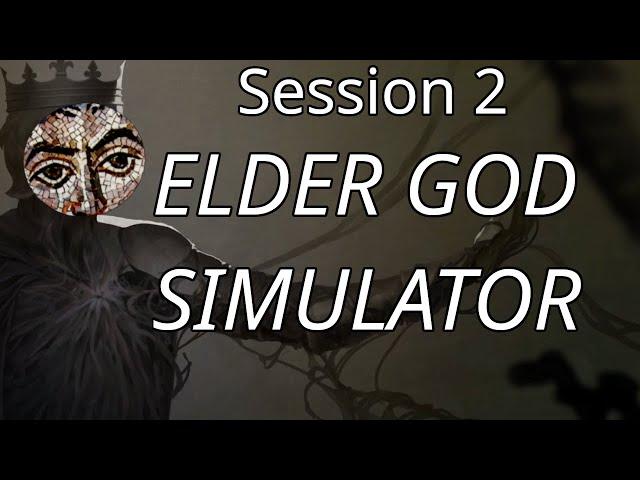 Slowly Spreading the Influence - Shadows of Forbidden Gods - She Who Will Feast Session 2