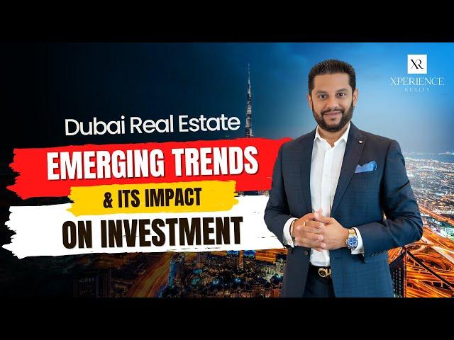 Dubai Real Estate Market | Key Insights & Trends 2024 | Future Outlook