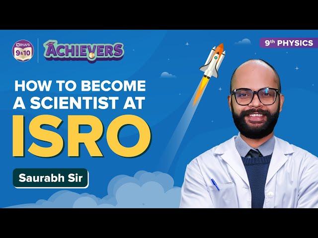 How to become a scientist/Engineer at ISRO? | How to Join ISRO & How to Get into ISRO? | BYJU'S