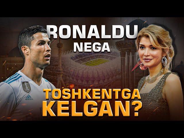 RONALDU NEGA TOSHKENTGA KELGAN?