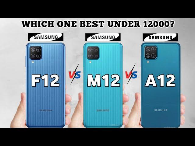 Samsung F12 vs M12 vs A12: Best phone under ₹12000?