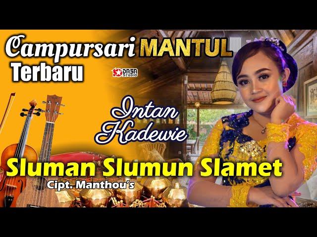Terbaru !! ...Intan Kadewie '' SLUMAN SLUMUN SLAMET'' Campursari Mantul