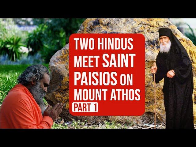 Saint Paisios and the Greek Hindus | PART 1 | Mount Athos | testimony of a direct witness