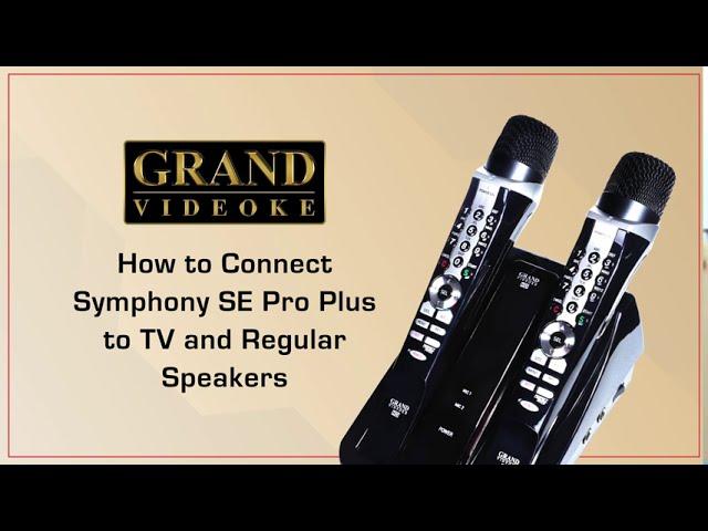 How to Connect Grand Videoke Symphony SE Pro Plus to TV and Regular Speakers