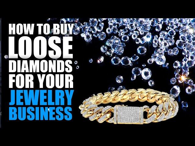 How To Buy Loose Diamonds For Your Jewelry Business