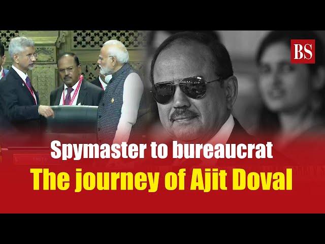 The journey of NSA Ajit Doval