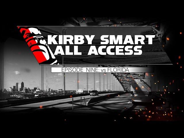 Kirby Smart All Access: Episode 9 vs Florida