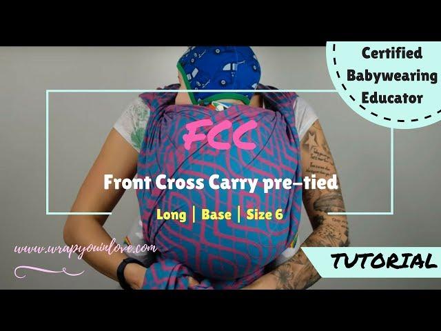 Front Cross Carry (FCC) pre-tied version