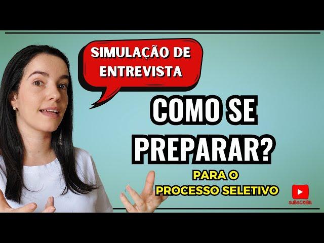Como se PREPARAR PARA AS ENTREVISTAS DE EMPREGO