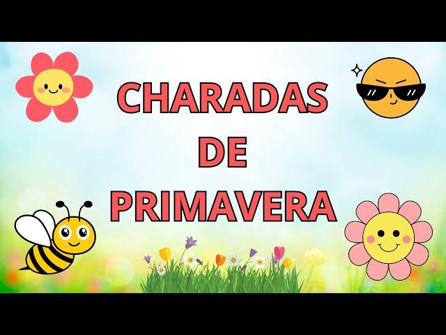 CHARADAS DE PRIMAVERA