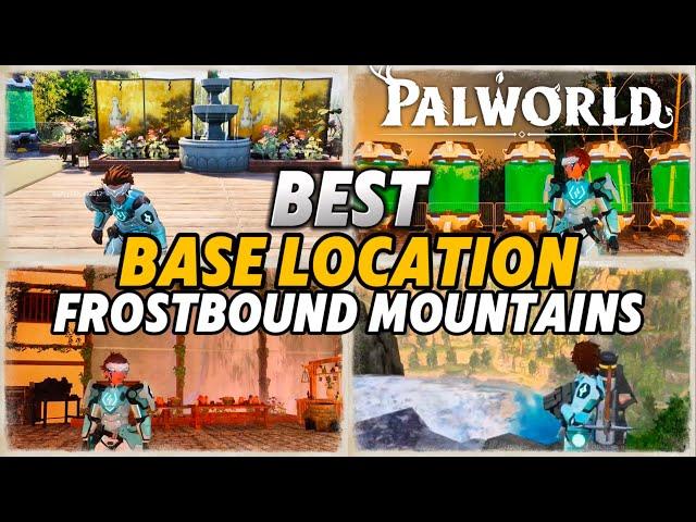 Palworld Best Base Location & Building Tips: FrostBound Mountains