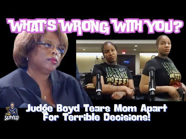 Judge Boyd Tears Apart Negligent Mother For Making Terrible Decisions. (Update coming if provided)