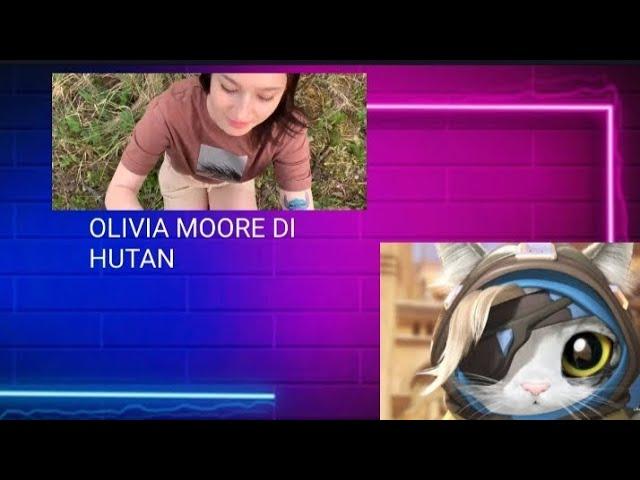 OLIVIA MOORE VIRAL TIKTOK || EMUT PERMEN DI HUTAN || NO PASSWORD