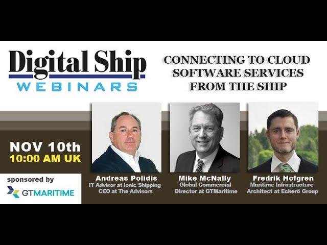 Connecting to cloud software services from the ship - sponsored by GT Maritime, Nov 10, 2020