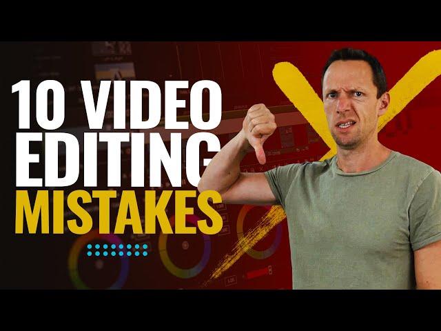 10 Mistakes NEW Video Editors Make (Video Editing for Beginners!)