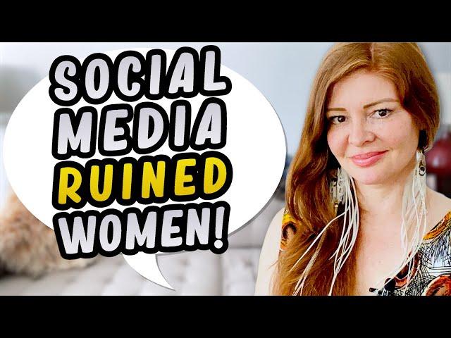 How Social Media RUINED WOMEN For GOOD MEN | Are ANY Good Women Left