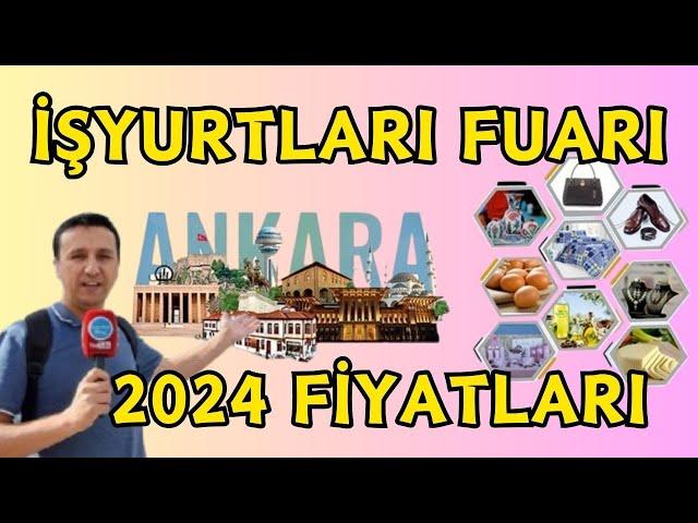 🟢İşyurtları 2024 FİYATLARINI SORDUK ⭐️Ankara'nın En Uygun Fuarı "İşyurtları Fuarı 2024" Başladı