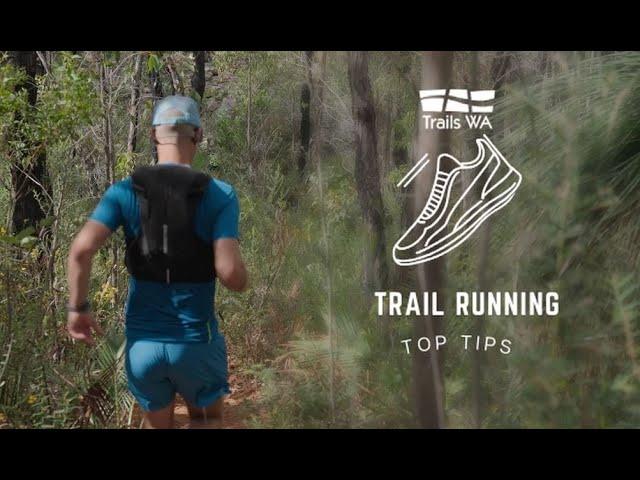 Trails WA - Trail Running Top Tips