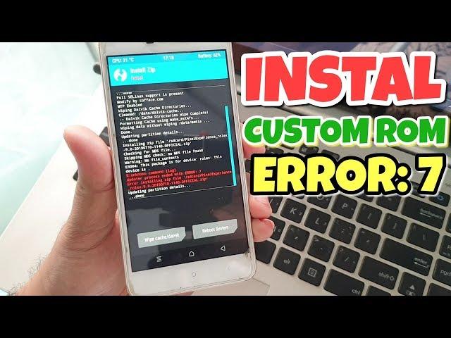 FIX TWRP ERROR 7 INSTAL CUSTOM ROM "updater process ended with ERROR 7"