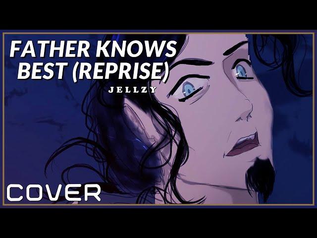 "Father Knows Best (Reprise) " from TANGLED | Covered by 𝙹𝙴𝙻𝙻𝚉𝚈