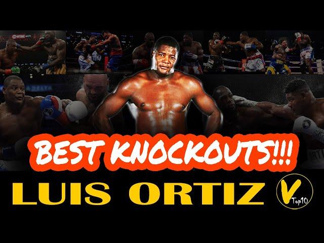 10 Luis Ortiz Greatest Knockouts