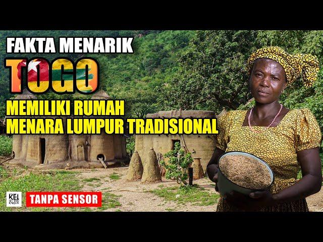 Fakta Menarik Togo, Memiliki Rumah Menara Lumpur Tradisional