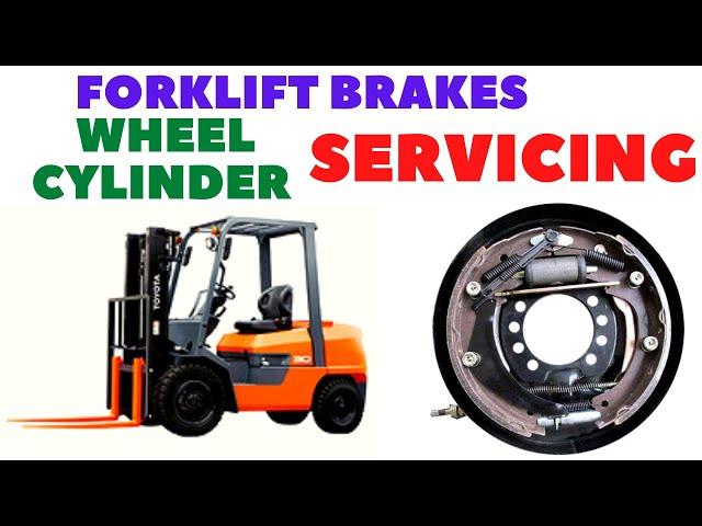 forklift maintenance || brake wheel cylinder servicing and maintenance || brake changing procedure