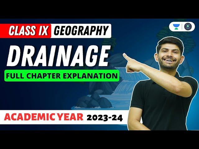 Geography | Drainage | Full Chapter Explanation | Digraj Singh Rajput