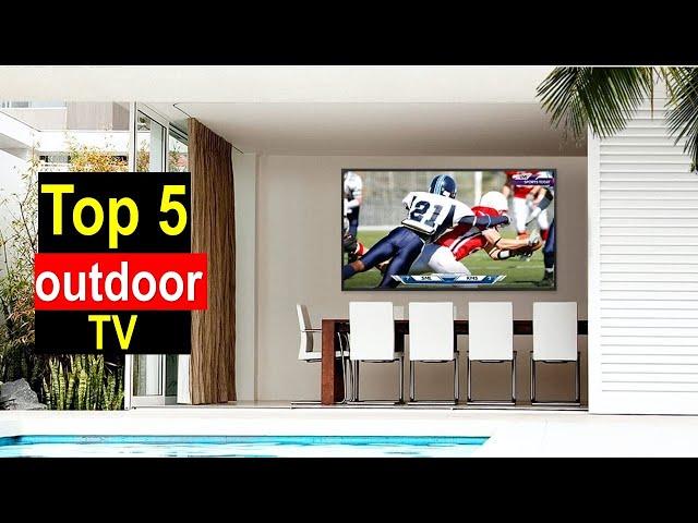 5 Best TV'S for Outdoor Use 2024 - Best outdoor TV 2024