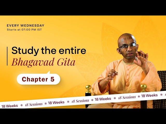 Bhagavad Gita Overview, Chapter 5 || Chaitanya Charan