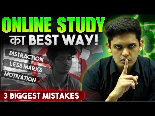 3 Tips to Study Online Effectively| Don't Do These Mistakes| Prashant Kirad