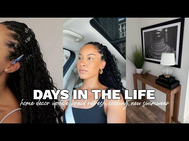 vlog: home decor update, braid refresh, cooking, new swimwear