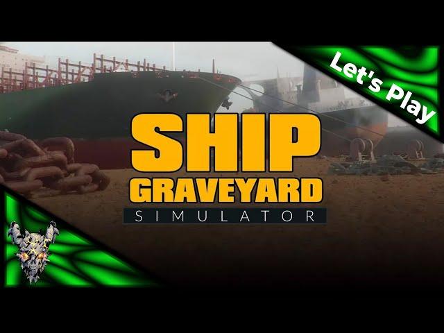 Ship Graveyard Simulator  Das Zweite  Schiff  Lotus  Let´s Play Deutsch #02