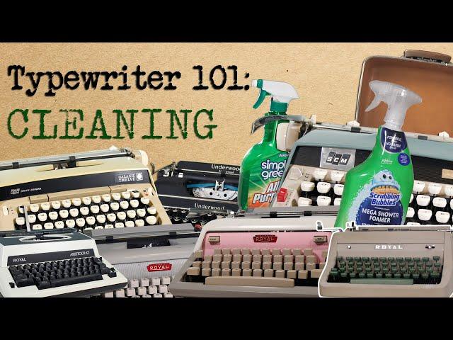 Typewriter 101: THE CLEANING GUIDE!