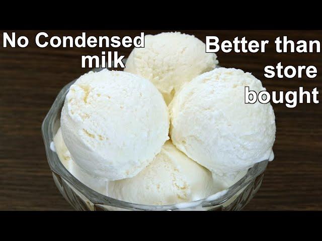 No Condensed Milk Vanilla Ice Cream Recipe | Easy Homemade Ice Cream