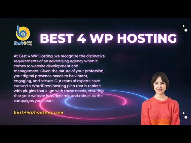 Tailored WordPress Hosting for Advertising Agencies by Best 4 WP Hosting