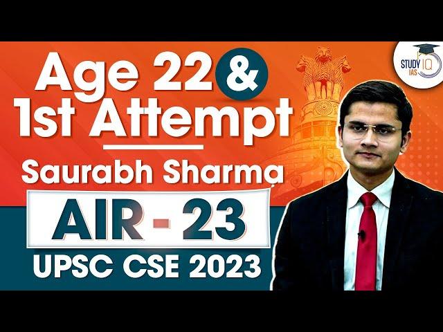 UPSC Topper 2023 | Crack UPSC in First Attempt by UPSC CSE 2023 Topper Saurabh Sharma AIR 23