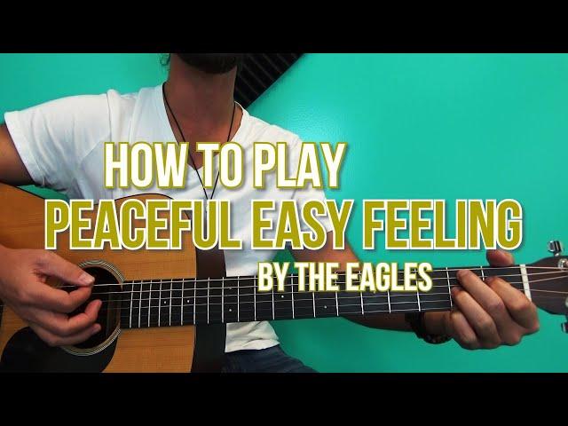 Peaceful Easy Feeling | Easy Guitar Lesson + Bonus Tips!