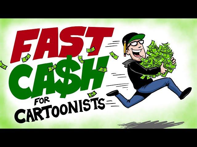 The Fastest Way to Make Money as a Cartoonist
