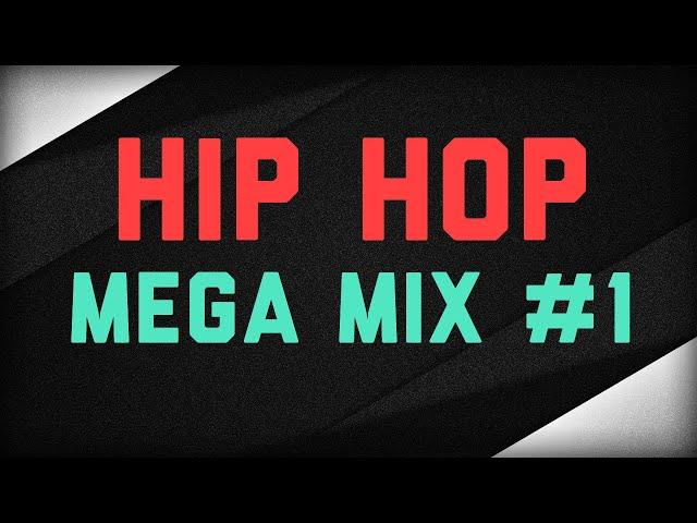 Dance Mix - "Hip Hop Mega Mix" #1